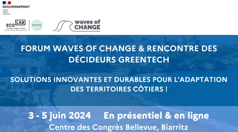 Forum Wave of Chage 2024 du 3 au 5 juin au Centre de Congrès Bellevue de Biarritz