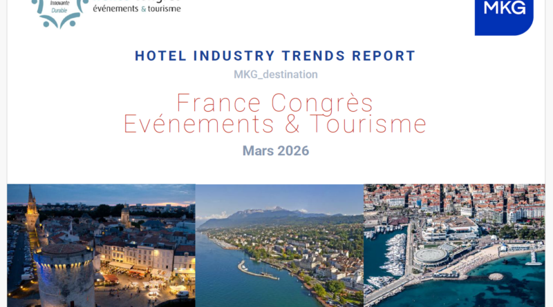 MICE et hôtellerie, composantes essentielles et indissociables de la réussite de nos territoires MICE et hôtellerie, composantes essentielles et indissociables de la réussite de nos territoires